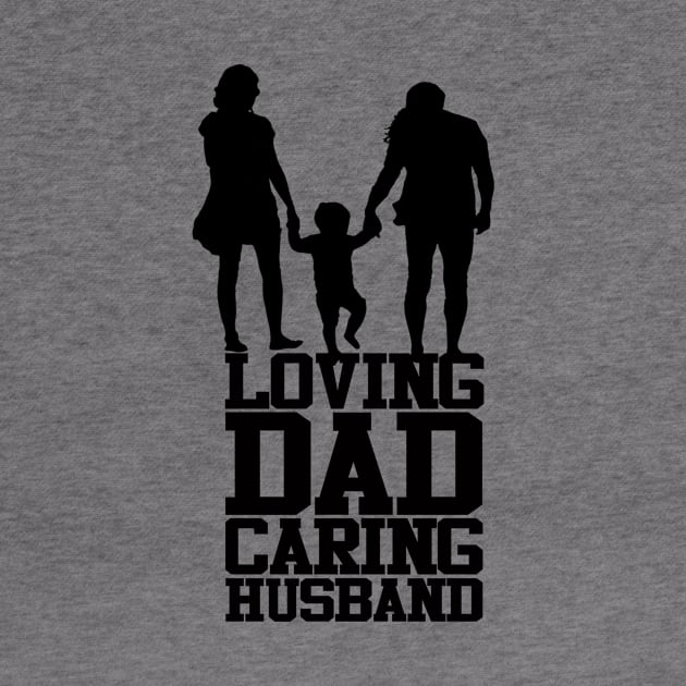 Loving Dad Caring Husband Fathers Day Design by Mustapha Sani Muhammad